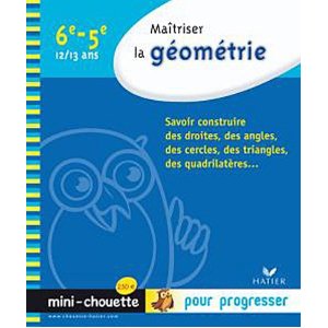Mini chouette Maîtriser la géométrie 6e/5e