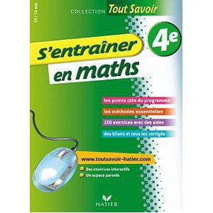 Tout Savoir - S'entraîner en maths 4e