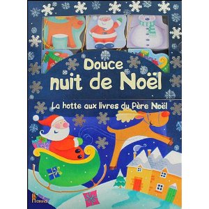 Douce nuit de Noël : La hotte aux livres du Père Nöel 