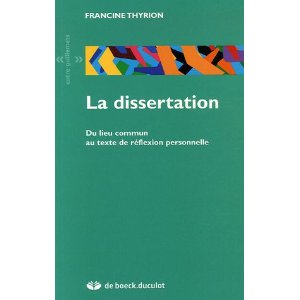 La dissertation : Du lieu commun au texte de réflexion personnelle