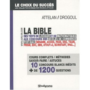 La bible des tests de logique et de mathématiques aux concours des Ecoles de commerce post-bac