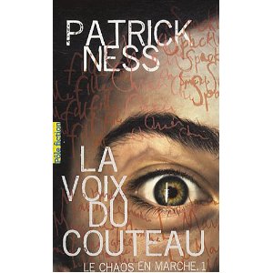 Le chaos en marche, Tome 1 : La Voix du couteau