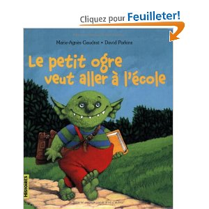 Le petit ogre veut aller à l'école
