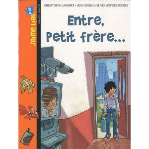 Entre, petit frère... 