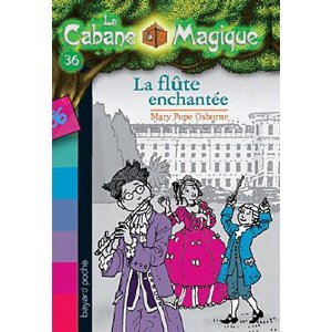 La Cabane Magique, Tome 36 : La flûte enchantée
