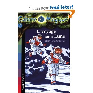 La Cabane Magique, Tome 7 : Le voyage sur la Lune