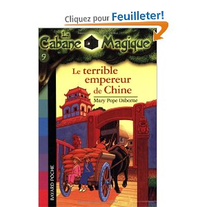 La Cabane Magique, Tome 9 : Le terrible empereur de Chine