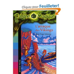 La Cabane magique, tome 10 : L'Attaque des Vikings 
