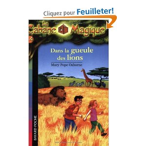 La Cabane magique, tome 14 : Dans la gueule des lions