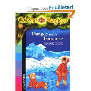 La Cabane Magique, Tome 15 : Danger sur la banquise