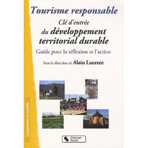 Tourisme responsable, Clé d'entrée du développement territorial durable : Guide pour la réflexion et l'action 