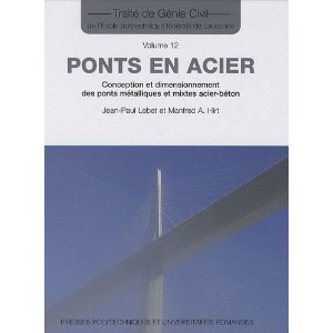 Ponts en acier : Conception et dimensionnement des ponts métalliques et mixtes acier-béton