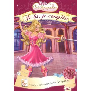 Je lis je complète Barbie Princesse 
