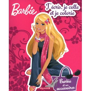 Barbie, Tome 3 : J'écris je colle je colorie