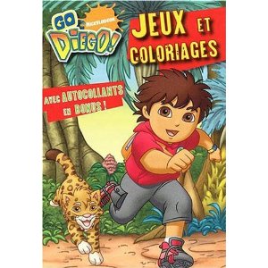 Go Diego ! Jeux et coloriages avec autocollants 