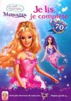 Barbie Fairytopia Mermaidia - Je lis, je complète