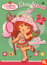 Charlotte aux Fraises Livre de jeux - Avec autocollants