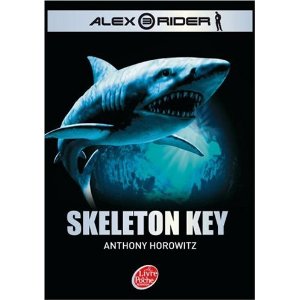 ALEX RIDER - TOME 3 - SKELETON KEY 