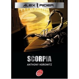 ALEX RIDER - TOME 5 - SCORPIA 