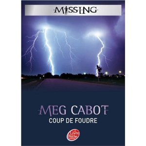 Missing, Tome 1: Coup de foudre