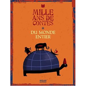 MILLE ANS CONTES DU MONDE 