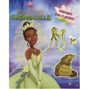 LE REVE DE TIANA, COLOS, JEUX ET STICKERS 