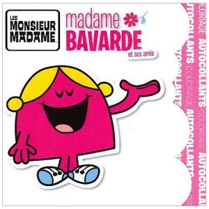 MADAME BAVARDE ET SES AMIS 