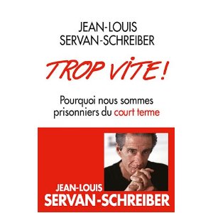 TROP VITE! - POURQUOI SOMMES-NOUS PRISONNIERS DU COURT TERME 