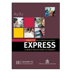 OBJECTIF EXPRESS 1 - LIVRE DE L'ELEVE 