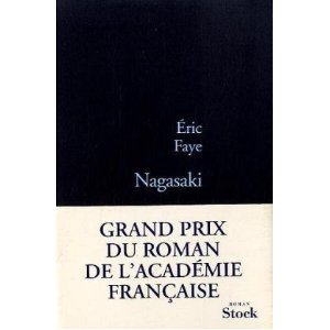 NAGASAKI - GD PRIX DE L'ACADEMIE FRANCAISE 2010 