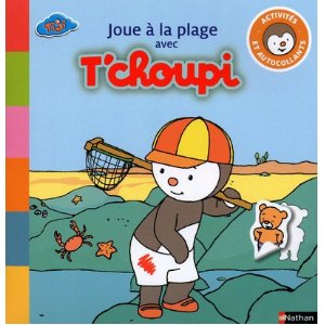 JOUE A LA PLAGE AVEC T'CHOUPI                                                                        