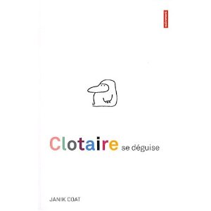 CLOTAIRE SE DEGUISE                                                                                  