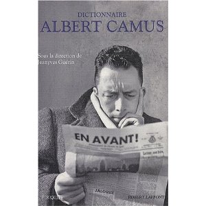 DICTIONNAIRE ALBERT CAMUS                                                                            