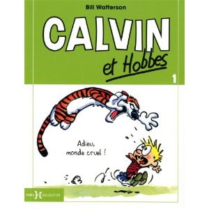 Calvin et Hobbes, Tome 1 : Adieu, monde cruel !