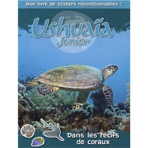 Dans les récifs de coraux : Mon livre de stickers repositionnables