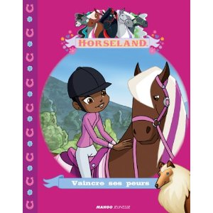 Horseland : Vaincre ses peurs
