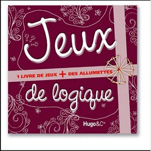 Boite à Jeux de logique : 1 livre + des allumettes