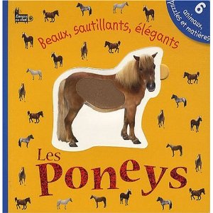 Beaux, sautillants, élégants : Les Poneys : 6 animaux puzzle et matières