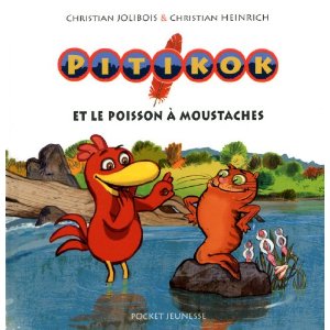 Pitikok, Tome 4 : Pitikok et le poisson à moustaches