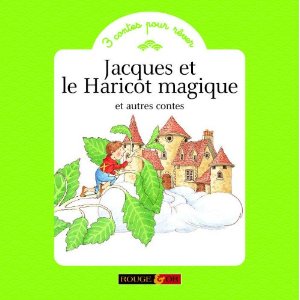 Jacques et le Haricot magique et autres contes 