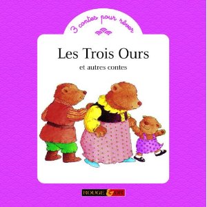 Les Trois Ours et autres contes
