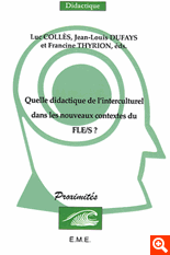 Quelle didactique de l'interculturel dans les nouveaux contextes du FLE/S ? 