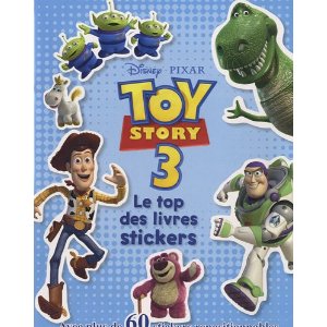 Toy Story 3 : Le top des livres stickers, avec plus de 60 stickers repositionnables 