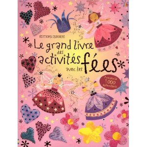 Le grand livre des activités avec les fées