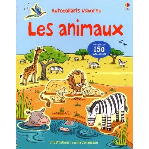 Les animaux: Avec plus de 150 autocollants