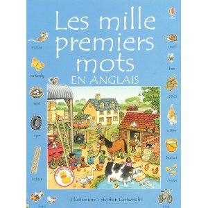 Les mille premiers mots en anglais : Avec un guide de prononciation simplifiée