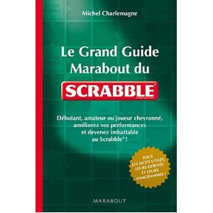 Le Grand Guide Marabout du Scrabble
