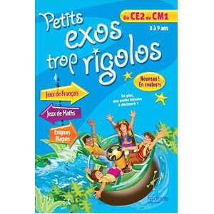PETITS EXOS TROP RIGOLOS - Du CE2 au CM1 