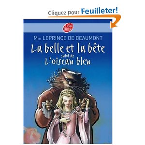 La belle et la bête : Suivi de L'oiseau bleu 