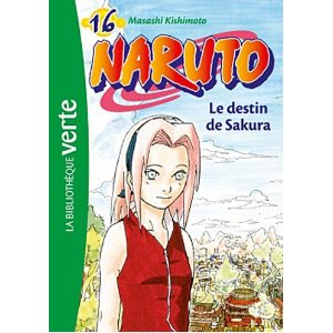 Naruto 16 - Le destin de Sakura 